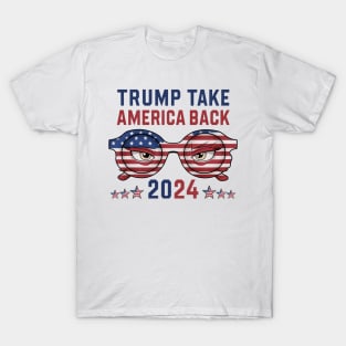 Donald Trump Take America Back Election 2024- The Return T-Shirt